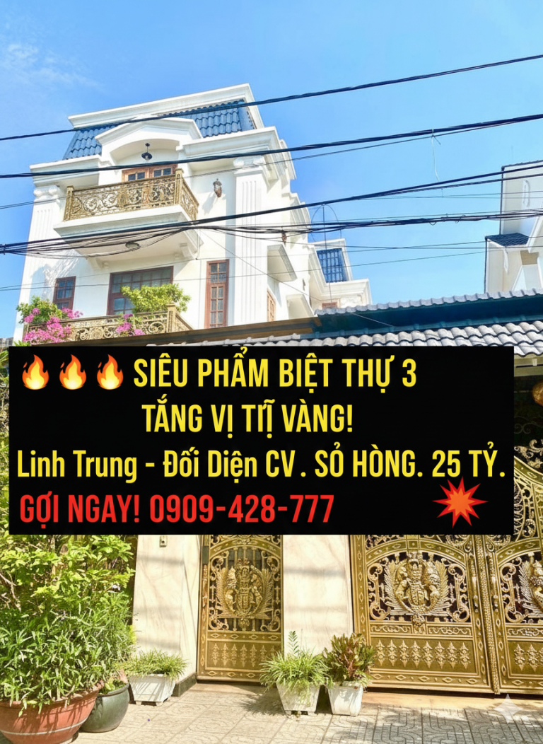 Biệt Thự 3 Tầng KDC Linh Trung Thủ Đức 245m² – Đối Diện Công Viên – Vị Trí Vàng